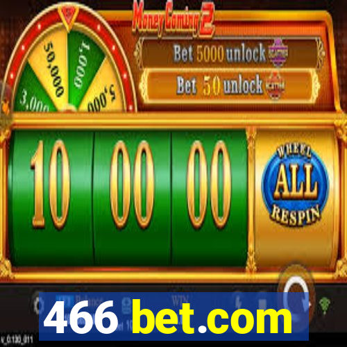 466 bet.com